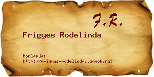 Frigyes Rodelinda névjegykártya